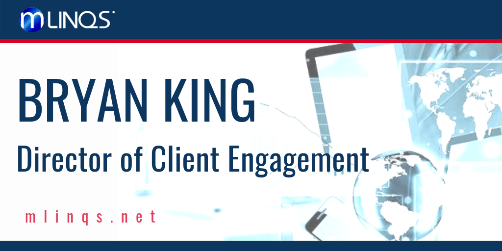 Bryan King is mLINQS’ new Director of Client Engagement